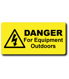 Danger For Equipment Outdoors Label