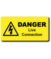 Danger Live Connection Label